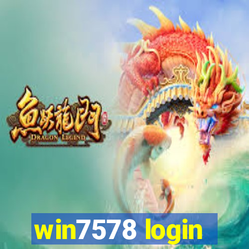 win7578 login